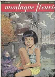 Les Voyages clos, tome 1 : Montagne fleurie